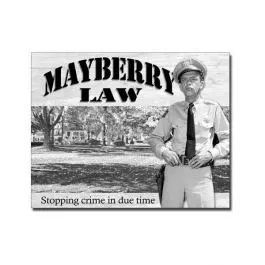 Fife Mayberry Law Tin Sign